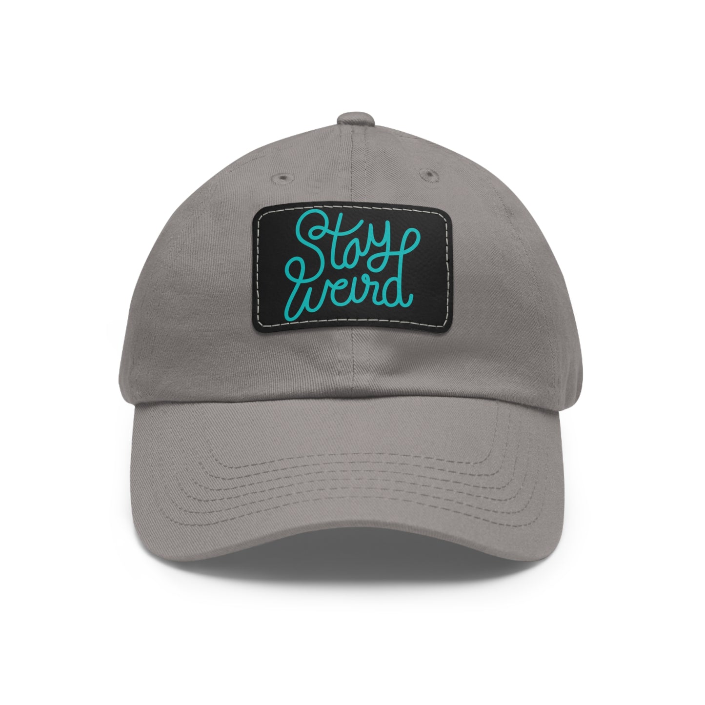 STAY WEIRD "Dad Hat"