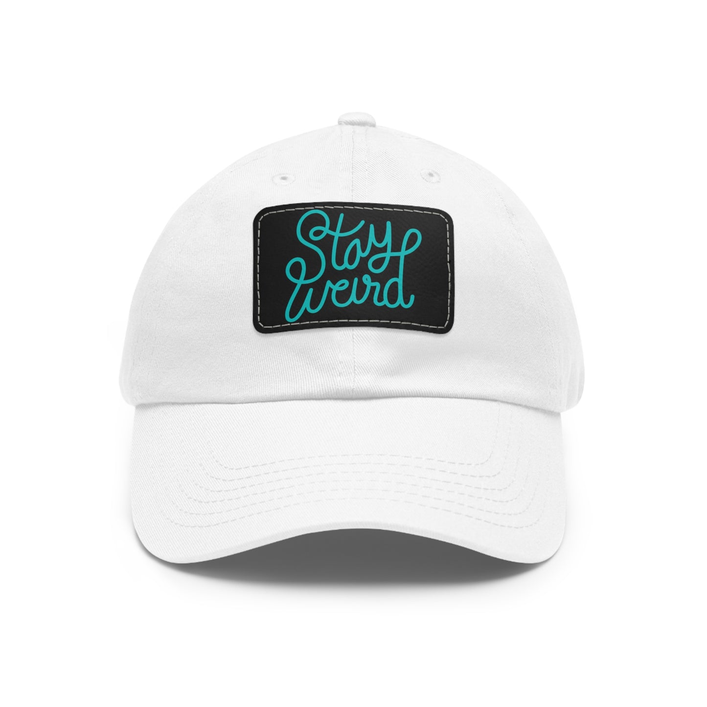 STAY WEIRD "Dad Hat"