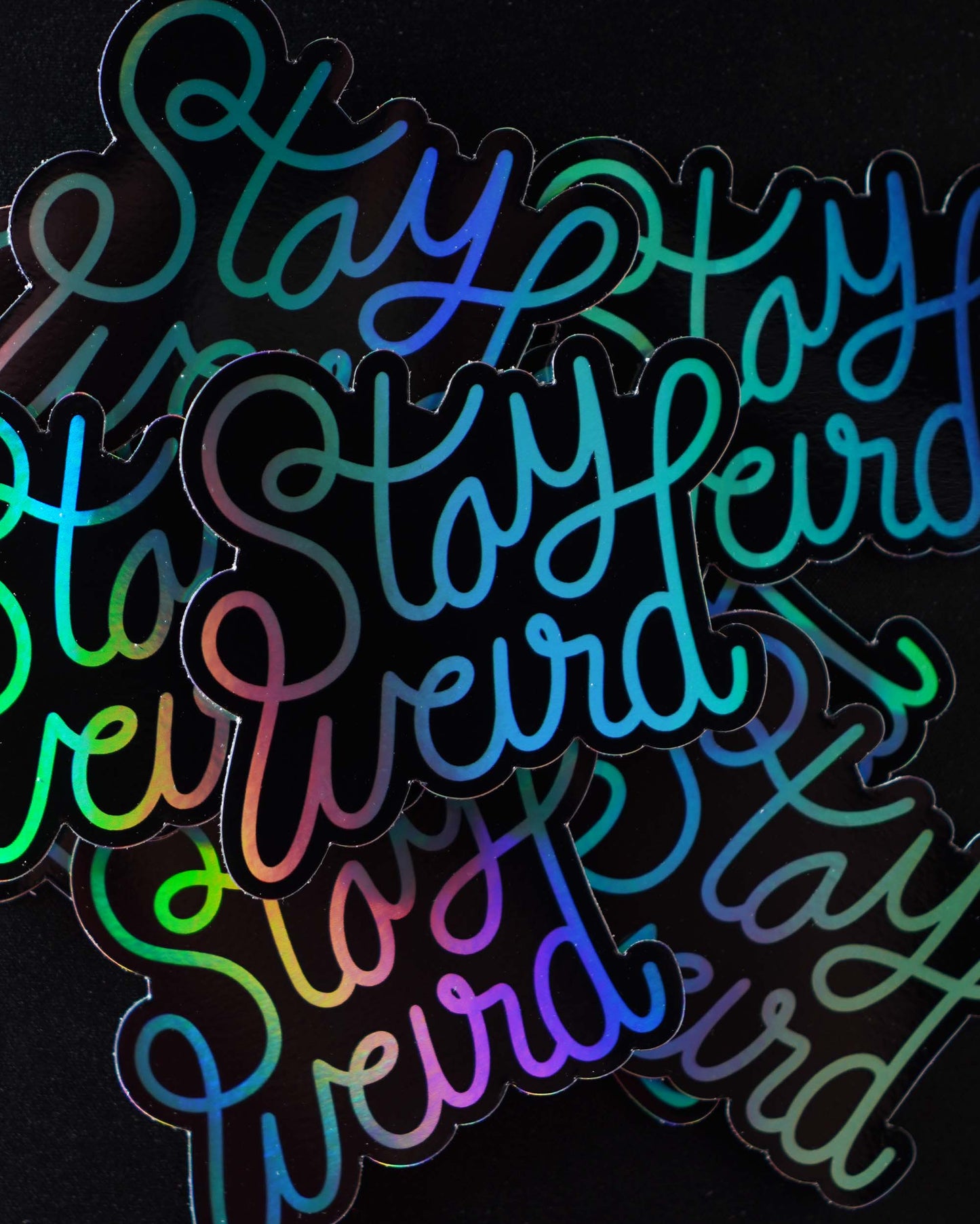 Stay Weird Holographic Sticker