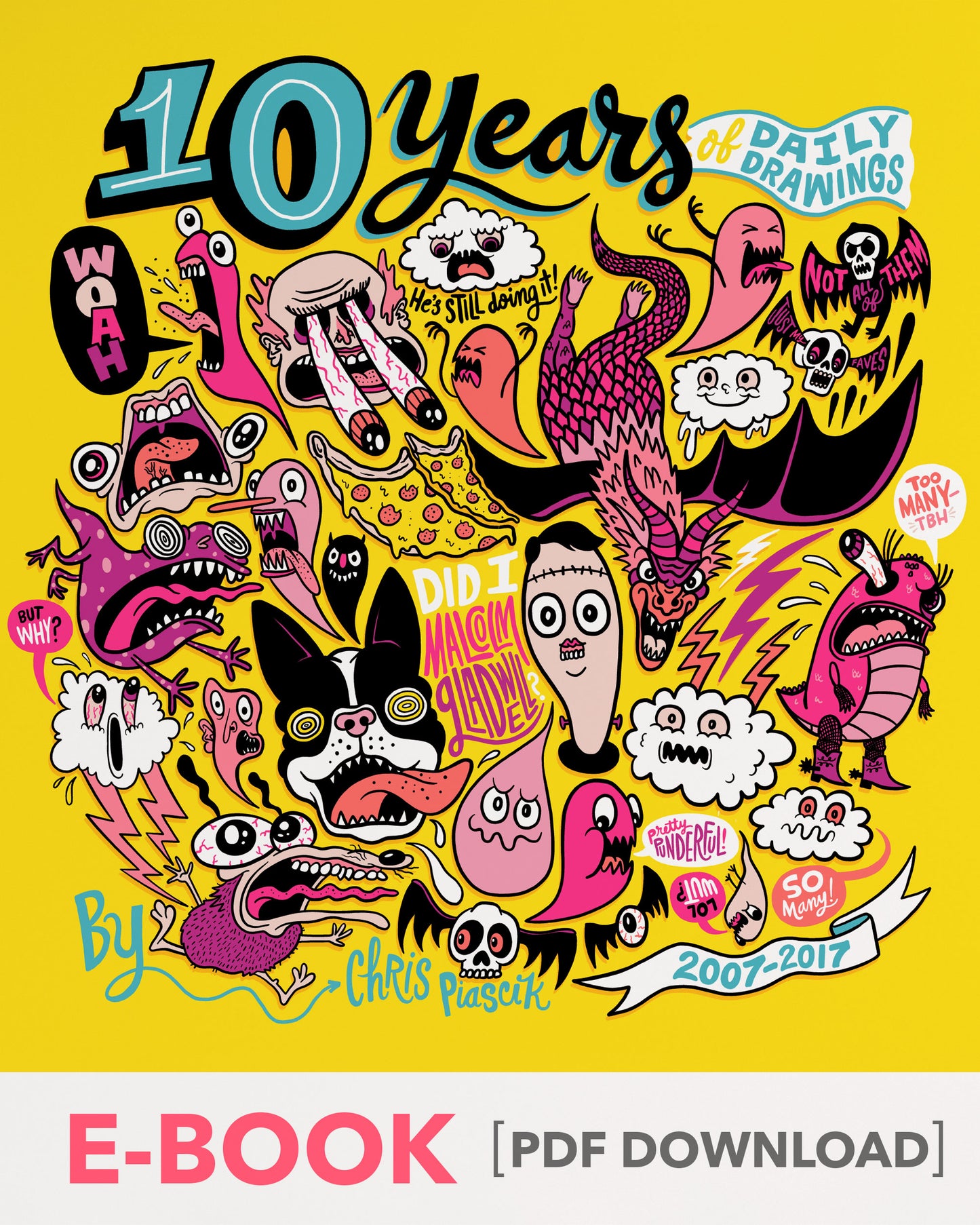 10 Years of Daily Drawings E-BOOK by Chris Piascik