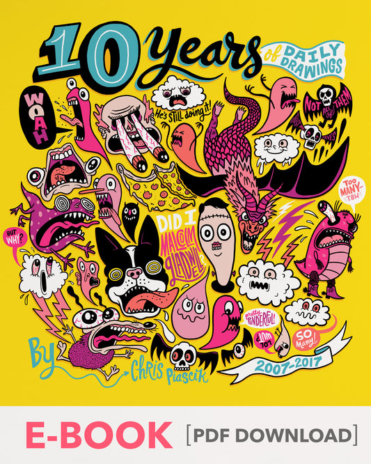 10 Years of Daily Drawings E-BOOK by Chris Piascik