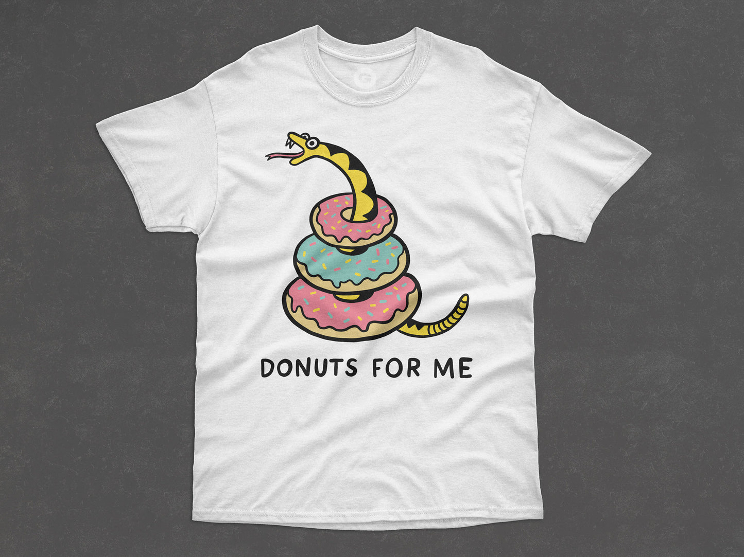 Donuts For Me T-Shirt